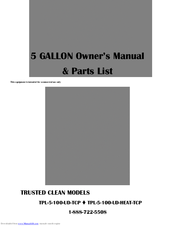 Trusted Clean TPL-5-100-UD-TCP Owner's Manual And Parts List