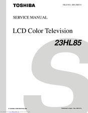 Toshiba TheaterWide 23HL85 Service Manual
