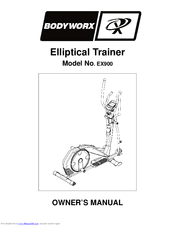 Bodyworx EX900 Owner's Manual