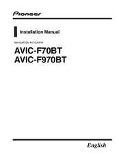 Pioneer AVIC-F70BT Installation Manual