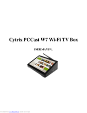 Cytrix PCCast W7 User Manual