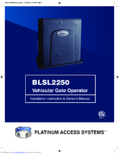 Platinum Access Systems BLSL2250 Installation Instructions & Owner's Manual