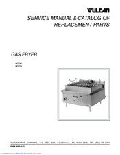 Vulcan-Hart MGF24 Service Manual & Catalog Of Replacement Parts