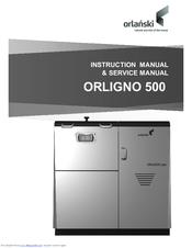 Orlanski ORLIGNO 500 Instruction Manual & Service Manual