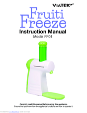 Viatek Fruiti Freeze FF01 Instruction Manual