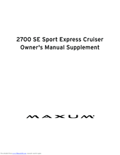 Maxum 2700 SE SPORT EXPRESS CRUISER Supplemental Owner's Manual