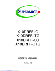 Supermicro X10DRFF-iG User Manual