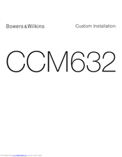Bowers & Wilkins CCM632 Custom Installation
