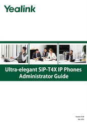 Yealink SIP-T4X Administrator's Manual