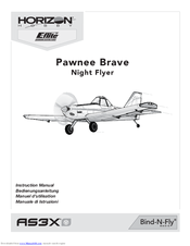 Horizon Hobby Pawnee Brave Night Flyer AS3X Instruction Manual