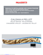 Palazzetti CALDAIA A PELLET Installation, User And Maintenance Manual