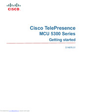 Cisco TelePresenceMCU 5300 Series Getting Started