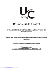 UC Living Rosmore Slide Control User Instructions, Installation, Maintenance