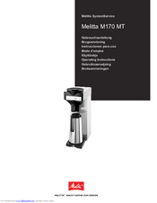 Melitta M170 MT Operating Instructions Manual