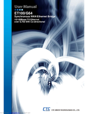 Ctc Union ET100/G64 User Manual