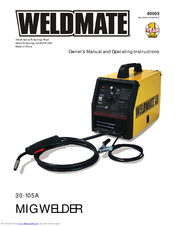 WeldMate 30-105A MIG WELDER Owner's Manual And Operating Instructions