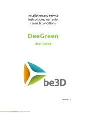 be3D DeeGreen User Manual