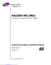 GRASS VALLEY KALEIDO-MX Hardware Description & Installation Manual