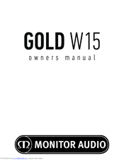 Monitor Audio Gold W15 Owner's Manual