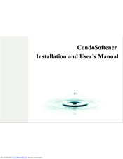 Canaturena CondoSoftener Installation And User Manual