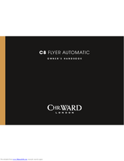 Chr. Ward C8 FLYER AUTOMATIC Owner's Handbook Manual
