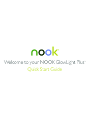 NOOK GlowLight Plus Quick Start Manual