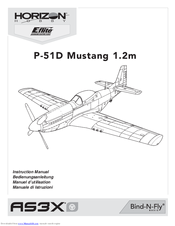 Horizon Hobby P-51D Mustang 1.2m AS3X Instruction Manual
