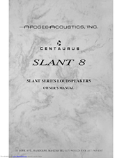 APOGEE ACOUSTICS Centaurus Slant 8 Owner's Manual