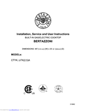 Bertazzoni CTYK series Installation, Service And User Instructions Manual