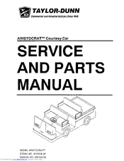 Taylor-Dunn Aristocraft Service And Parts Manual