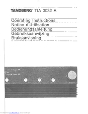 TANDBERG TIA 3032 A Operating Instructions Manual
