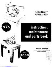 DeWalt Power Shop 1030 Instruction, Maintenance And Parts Book