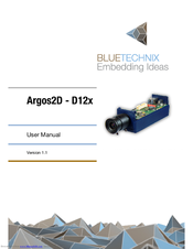 Bluetechnix Argos2D - D12x User Manual