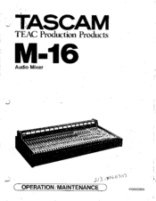 Tascam M-16 Operation & Maintenance Manual