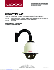 Moog Pressurized FusionDome PFDW75C2NAX Installation And Operation Instructions Manual
