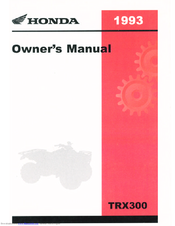 Honda 1993 TRX300 FW Owner's Manual