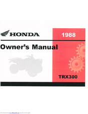 Honda 1988 TRX300 Owner's Manual