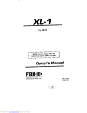 FBI XL-1 XL4600 Owner's Manual