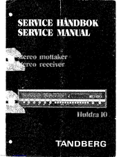 TANDBERG Huldra 10 Service Manual