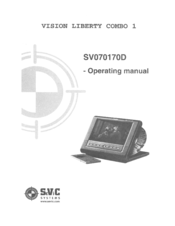 SEVIC Vision Liberty Combo1SV070170D Operating Manual