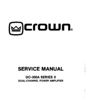 Crown DC-300A II Service Manual