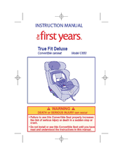 The First Years True Fit Deluxe C650 Instruction Manual