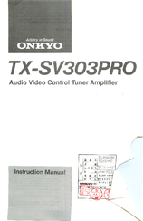 Onkyo TX-SV303PRO Instruction Manual