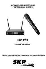 SKP Pro Audio UHF 295 Owner's Manual