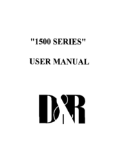 D&R 1500 Series User Manual