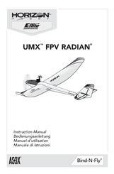 Horizon Hobby UMX FPV RADIAN Instruction Manual