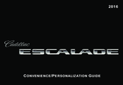 Cadillac Escalade 2016 Convenience/Personalization Manual