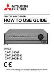 Mitsubishi Electric DX-TL2500E How To Use Manual