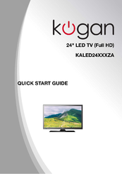 Kogan KALED24XXXZA Quick Start Manual
