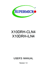 Supermicro X10DRH-CLN4 User Manual